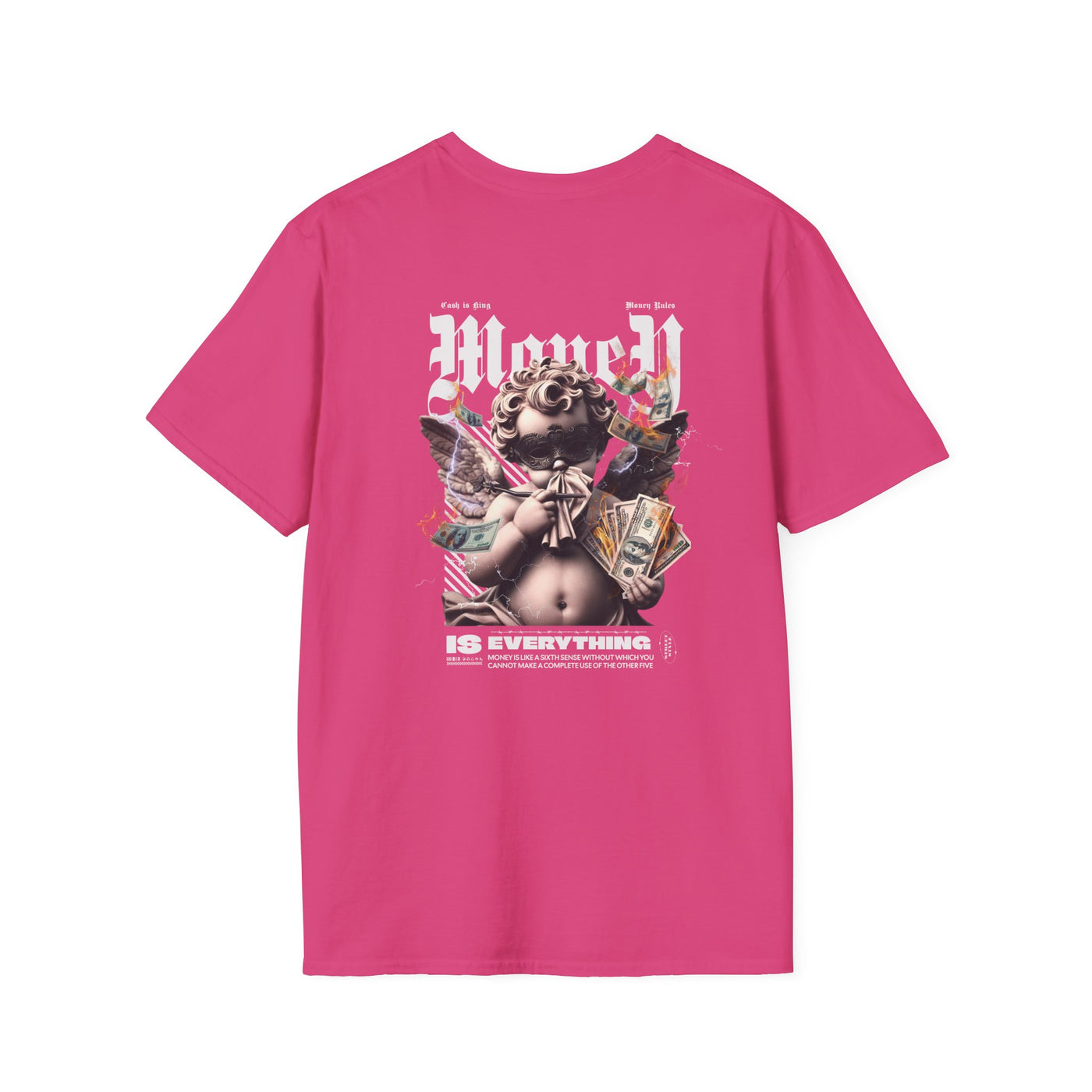 Money Is Everything Unisex Graphic T-Shirt
