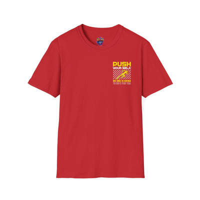 Push Yourself Inspirational T-Shirt