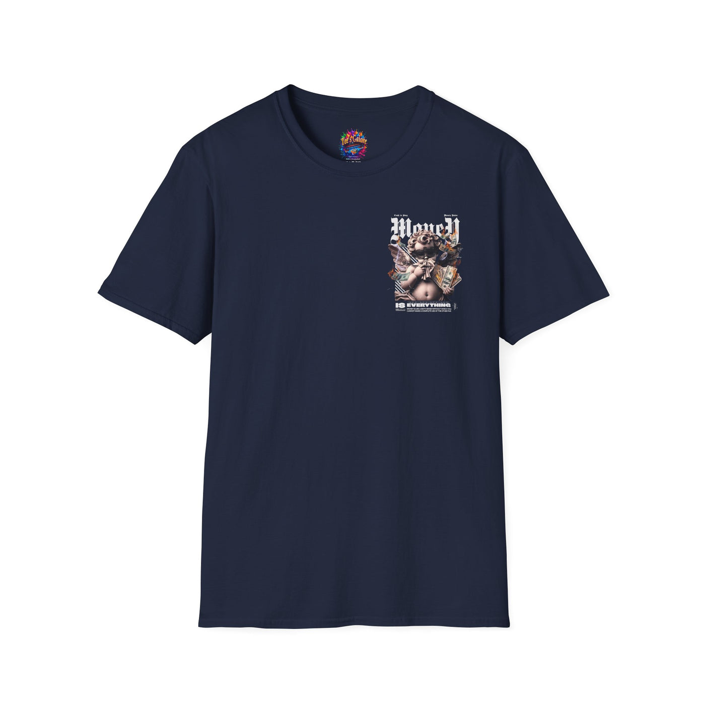 Money Is Everything Unisex Graphic T-Shirt for Streetwear