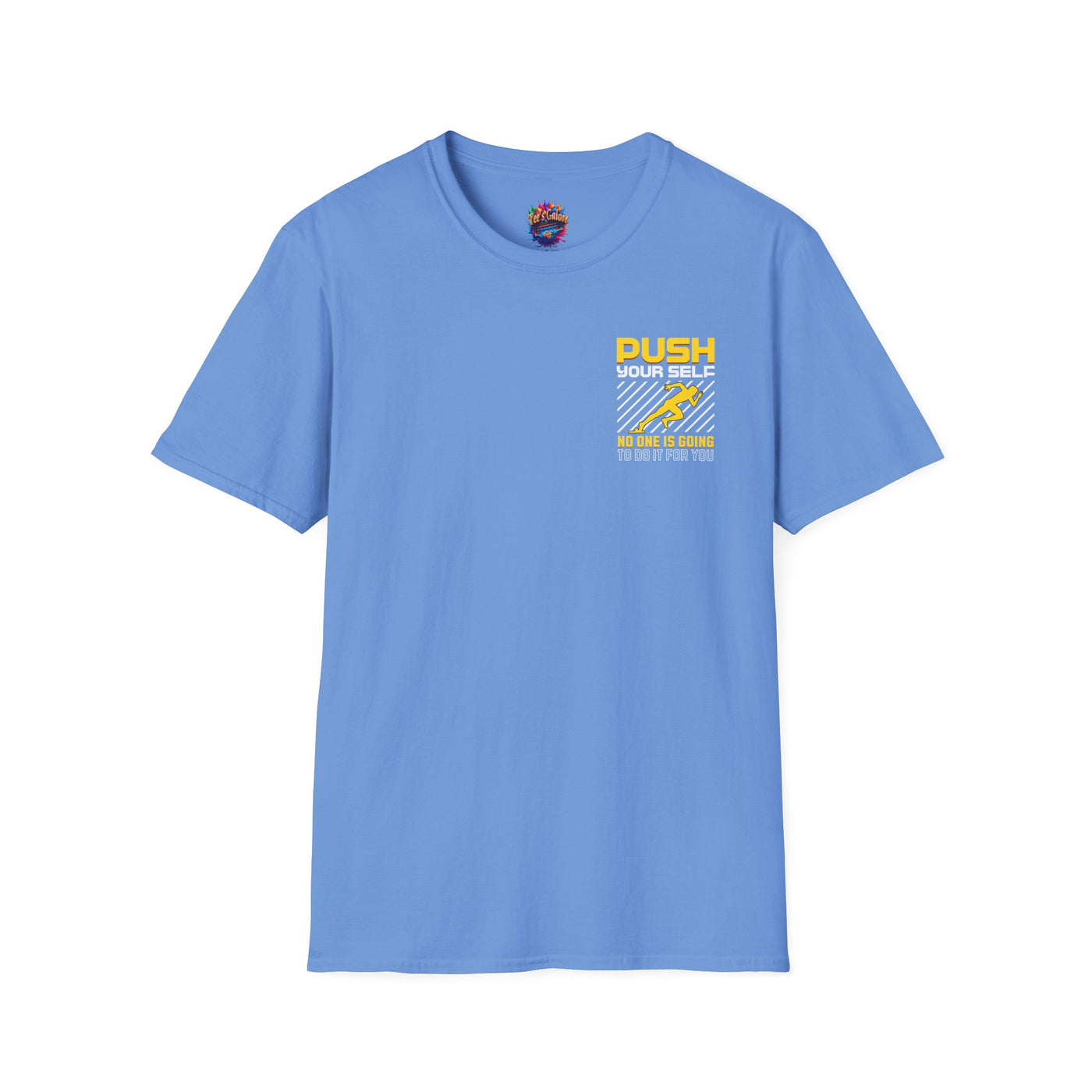 Push Yourself Inspirational T-Shirt