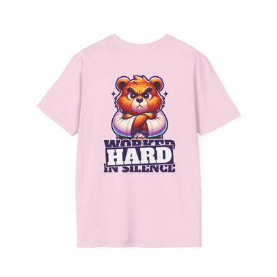 Worked Hard in Silence T-Shirt | Hard Work Inspiration