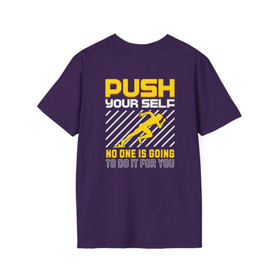 Push Yourself Inspirational T-Shirt