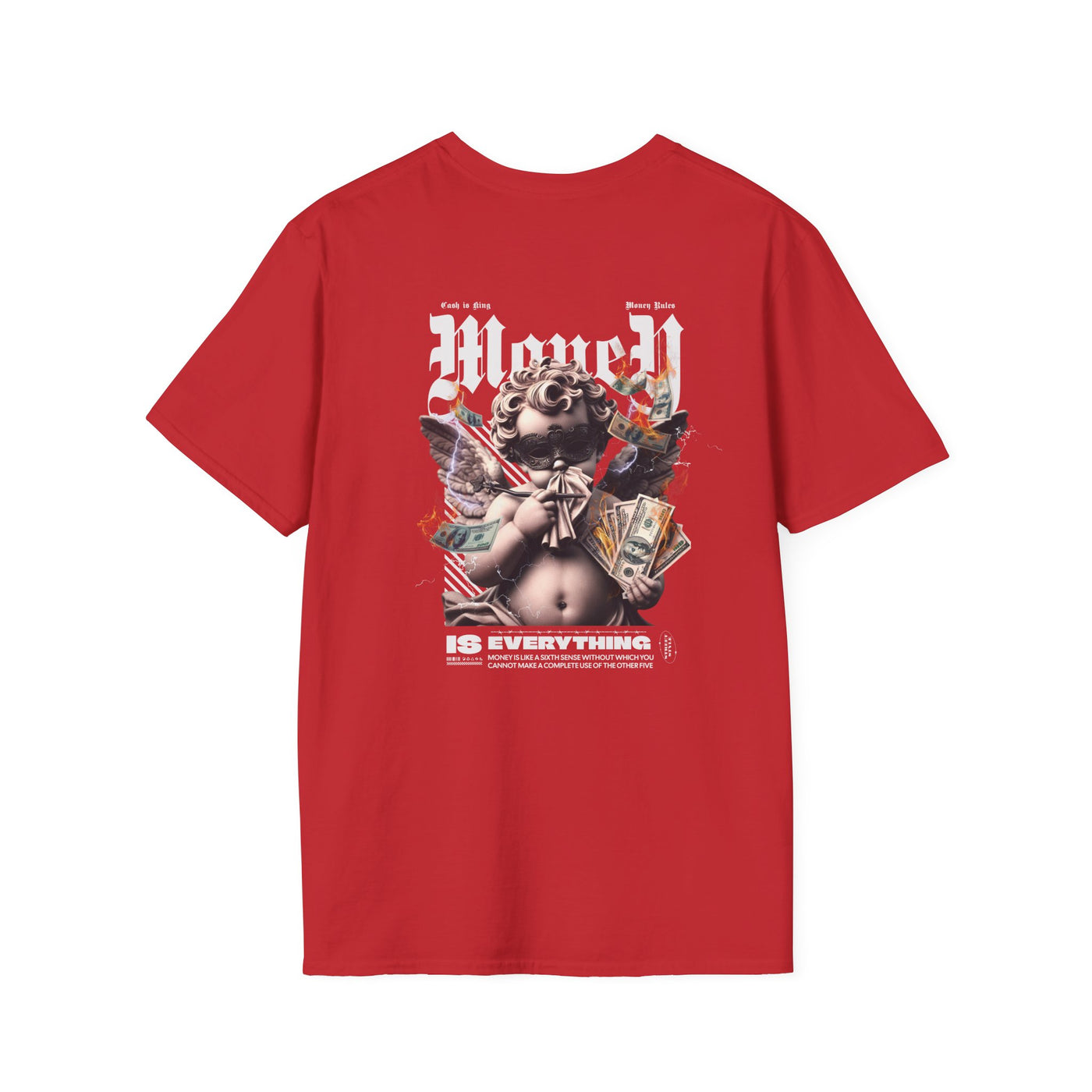 Money Is Everything Unisex Graphic T-Shirt
