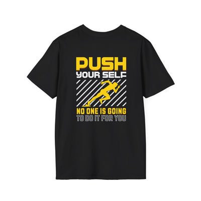 Push Yourself Inspirational T-Shirt