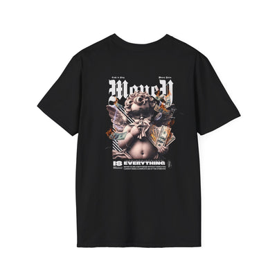 Money Is Everything Unisex Graphic T-Shirt