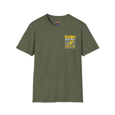 Push Yourself Inspirational T-Shirt