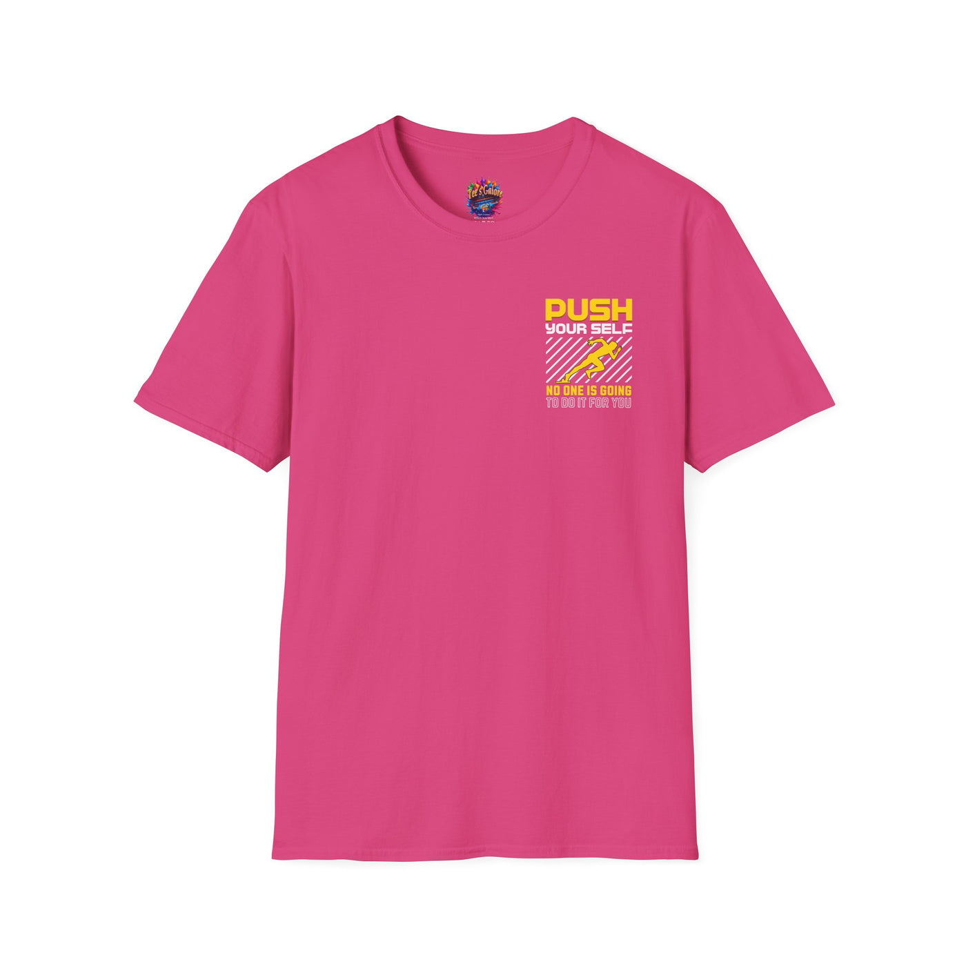 Push Yourself Inspirational T-Shirt