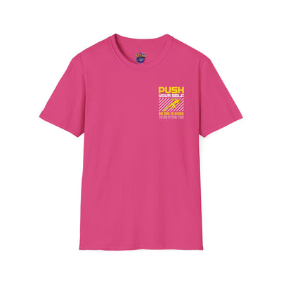 Push Yourself Inspirational T-Shirt