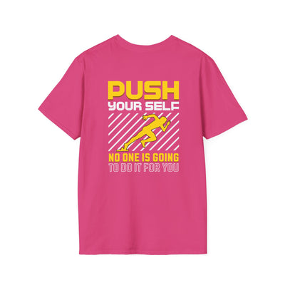 Push Yourself Inspirational T-Shirt