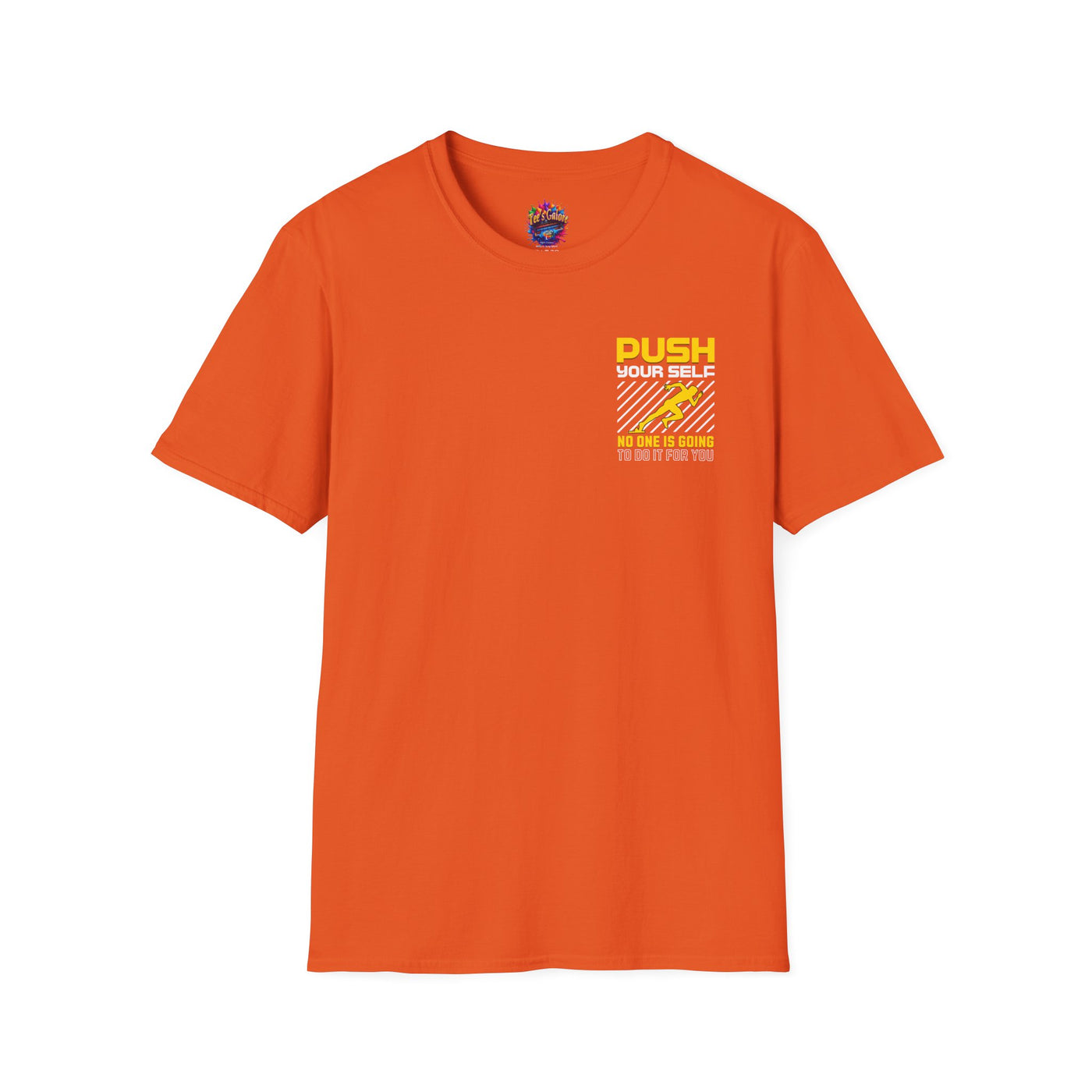 Push Yourself Inspirational T-Shirt