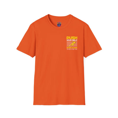 Push Yourself Inspirational T-Shirt