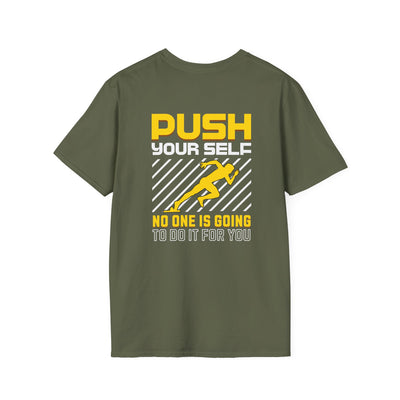 Push Yourself Inspirational T-Shirt