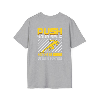 Push Yourself Inspirational T-Shirt
